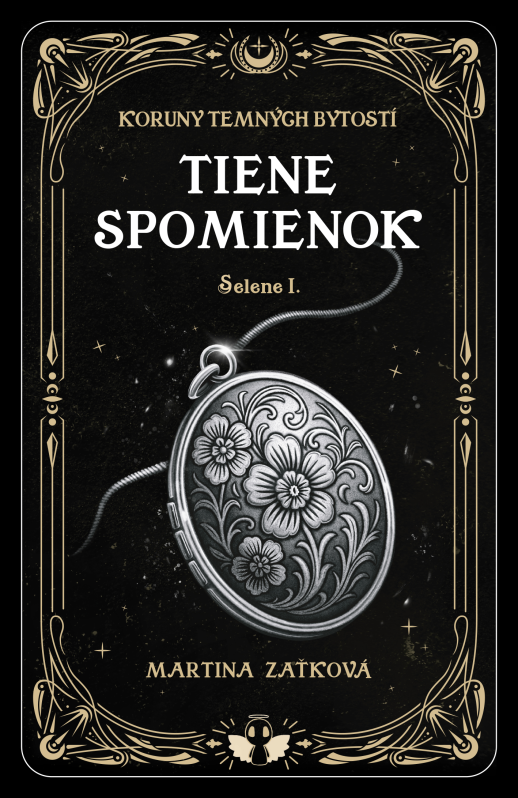 Tiene spomienok - Selene I. (Koruny temných bytostí) Tiene spomienok - Selene I. (Koruny temných bytostí)